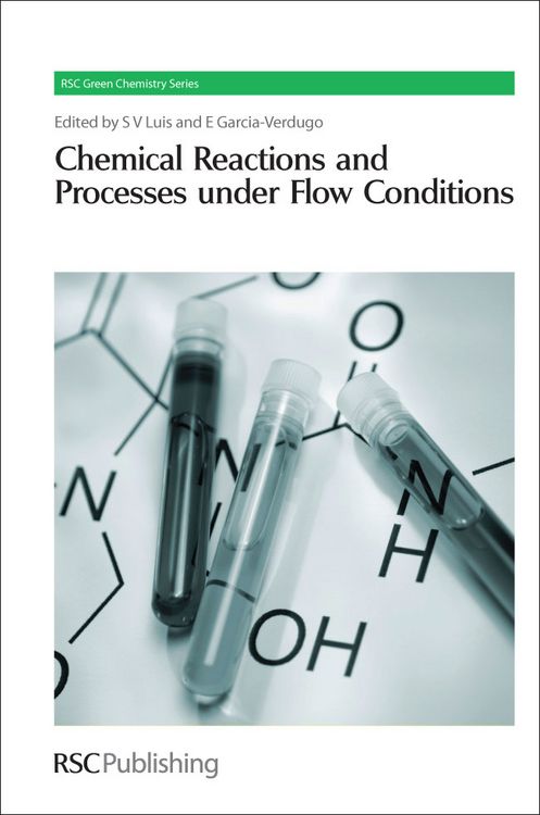 Produktbild: Chemical Reactions and Processes under Flow Conditions
