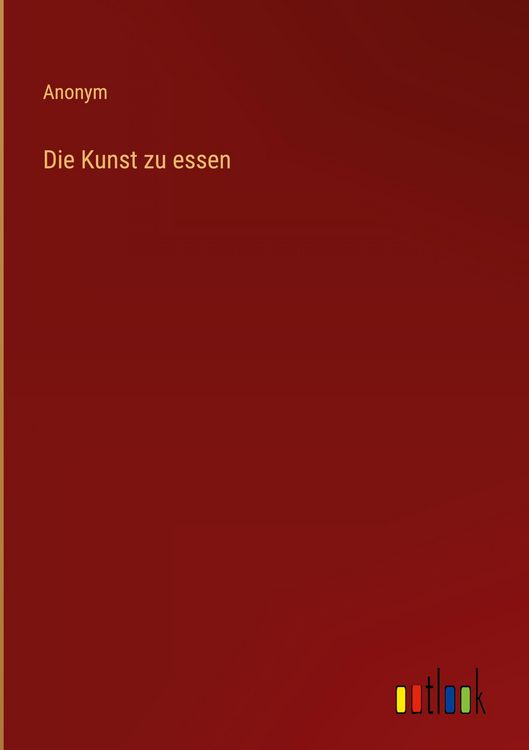 Produktbild: Die Kunst zu essen