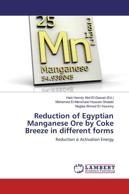Produktbild: Reduction of Egyptian Manganese Ore by Coke Breeze in different forms