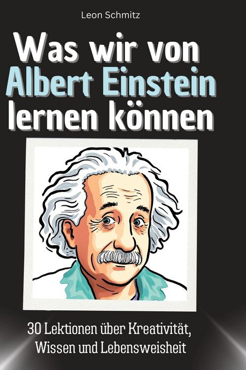 Produktbild: Was wir von Albert Einstein lernen k&ouml;nnen