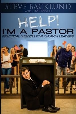 Produktbild: HELP! I'm a Pastor: Practical Wisdom For Church Leaders