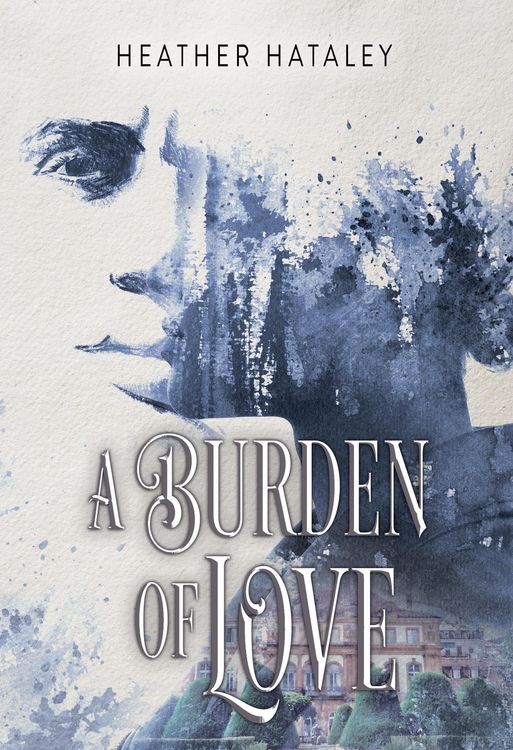 Produktbild: A Burden of Love (A Collection of Scars, #2)