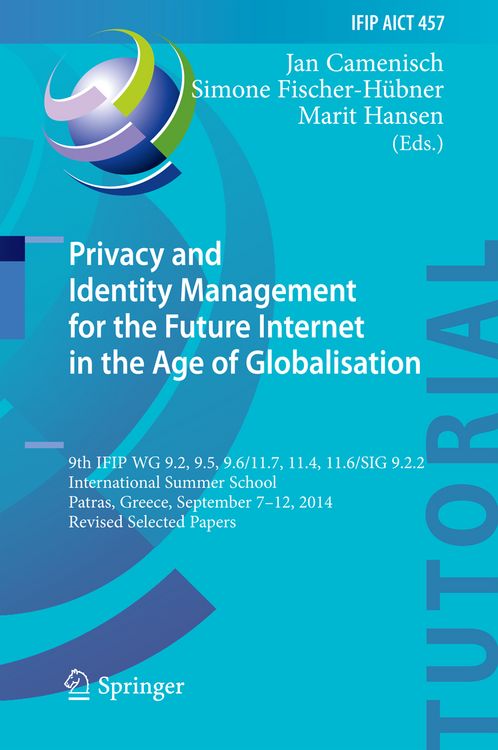Produktbild: Privacy and Identity Management for the Future Internet in the Age of Globalisation