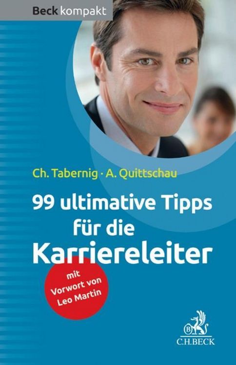 Produktbild: 99 ultimative Tipps f&uuml;r die Karriereleiter