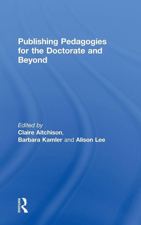 Produktbild: Publishing Pedagogies for the Doctorate and Beyond