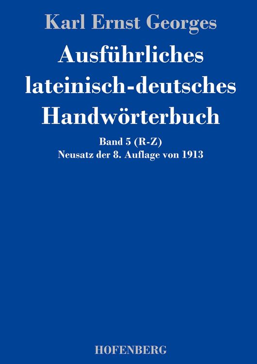 Produktbild: Ausf&uuml;hrliches lateinisch-deutsches Handw&ouml;rterbuch