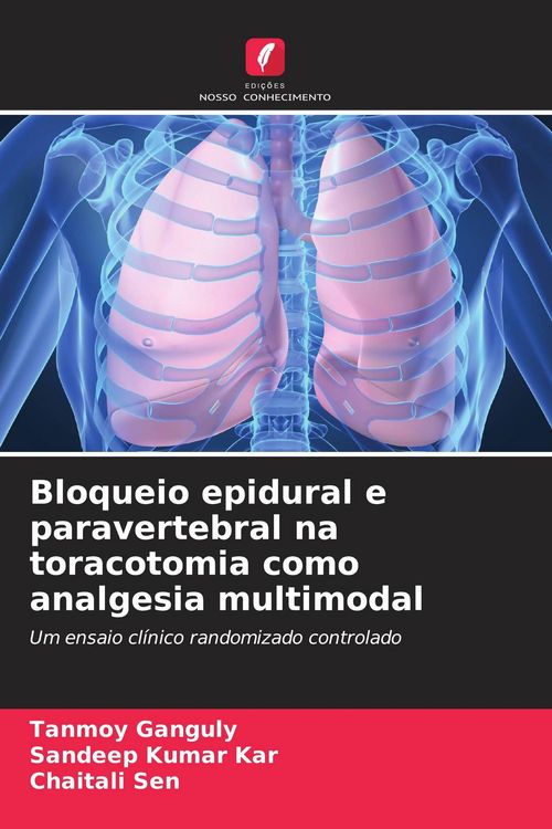 Produktbild: Bloqueio epidural e paravertebral na toracotomia como analgesia multimodal