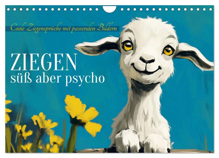 Produktbild: Ziegen, s&uuml;&szlig; aber psycho (Wandkalender 2026 DIN A4 quer), CALVENDO Monatskalender
