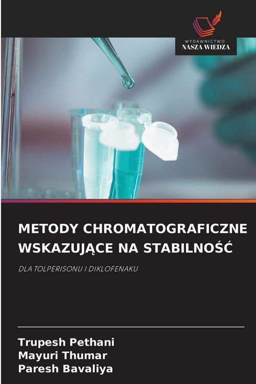 Produktbild: Metody Chromatograficzne Wskazuj&iquest;ce Na Stabilno&iquest;&iquest;