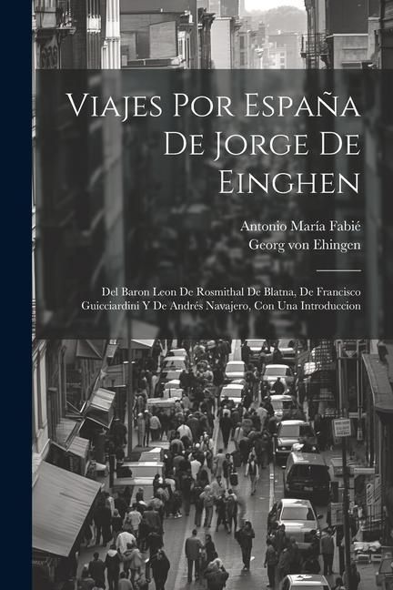 Produktbild: Viajes por Espa&ntilde;a de Jorge de Einghen