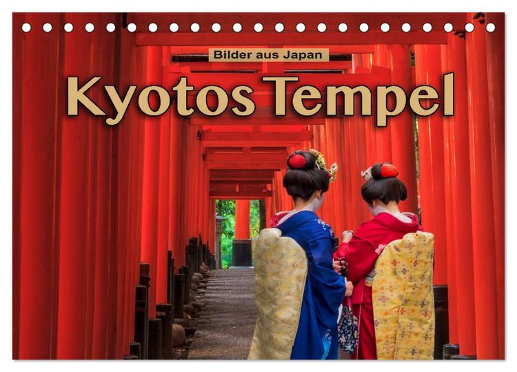Produktbild: Kyotos Tempel - Bilder aus Japan (Tischkalender 2026 DIN A5 quer), CALVENDO Monatskalender