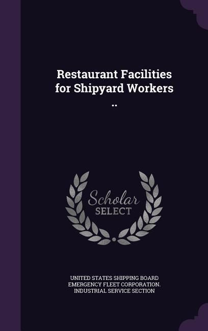 Produktbild: Restaurant Facilities for Shipyard Workers ..