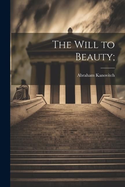 Produktbild: The Will to Beauty;