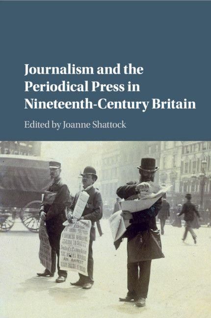 Produktbild: Journalism and the Periodical Press in Nineteenth-Century Britain