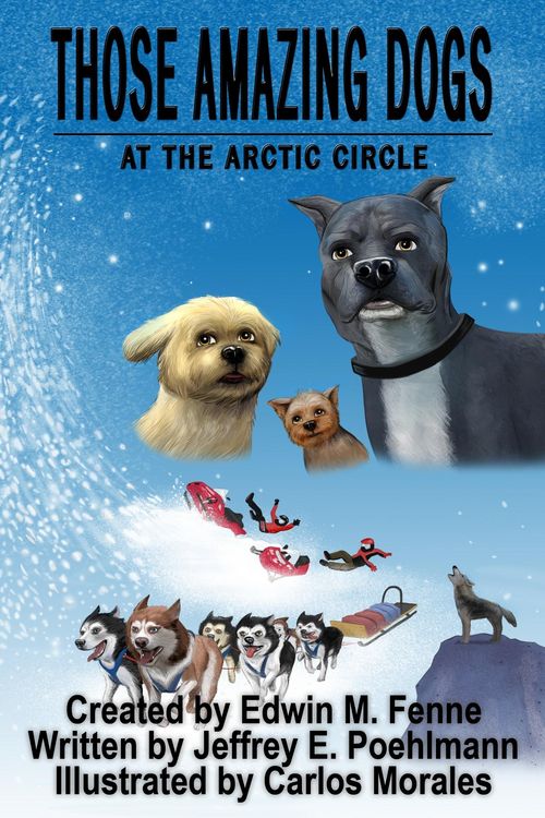Produktbild: Those Amazing Dogs Book 3: At the Arctic Circle
