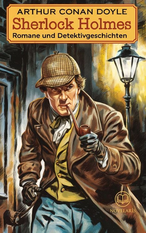 Produktbild: Arthur Conan Doyle: Sherlock Holmes - Romane und Detektivgeschichten