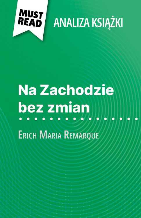 Produktbild: Na Zachodzie bez zmian ksiazka Erich Maria Remarque (Analiza ksiazki)