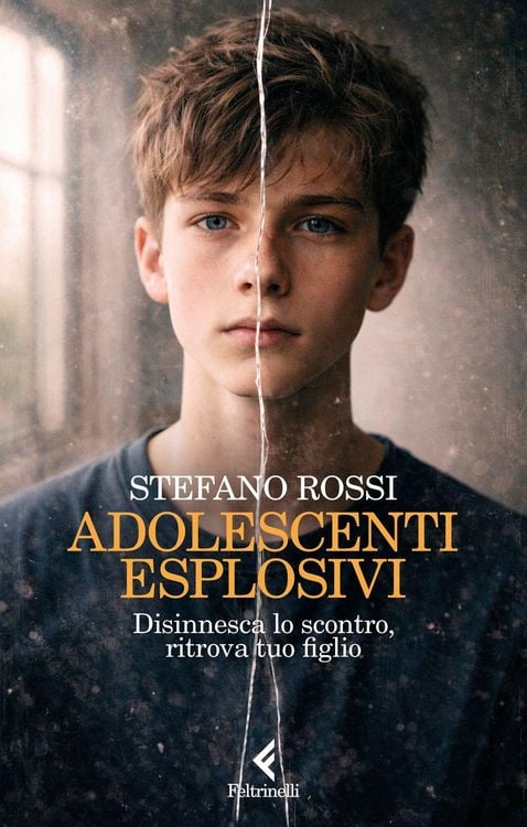 Produktbild: Adolescenti esplosivi. Disinnesca lo scontro, ritrova tuo figlio