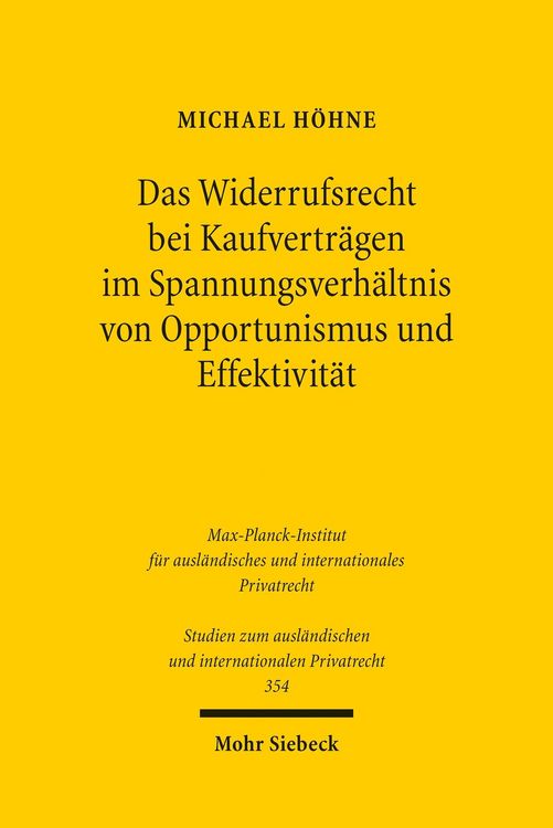Produktbild: Das Widerrufsrecht bei Kaufvertr&auml;gen im Spannungsverh&auml;ltnis von Opportunismus und Effektivit&auml;t