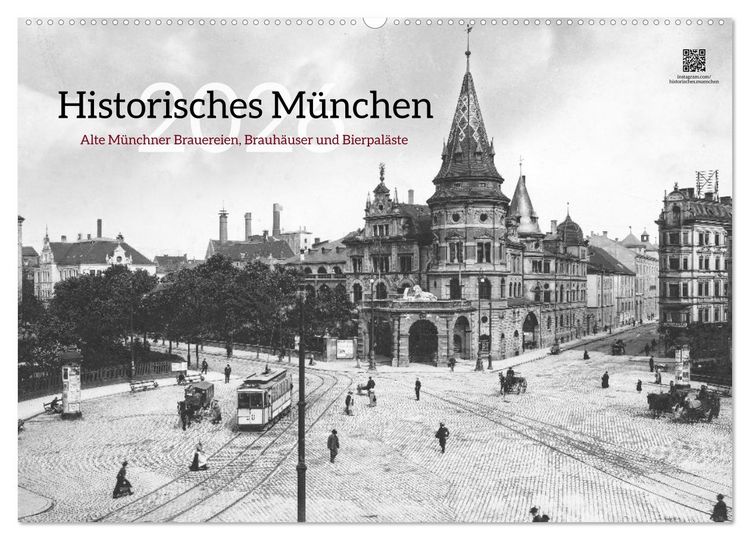 Produktbild: Historisches M&uuml;nchen - Alte M&uuml;nchner Brauereien, Brauh&auml;user und Bierpal&auml;ste (Wandkalender 2026 DIN A2 quer), CALVENDO Monatskalender