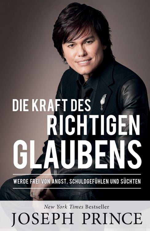 Produktbild: Die Kraft des richtigen Glaubens
