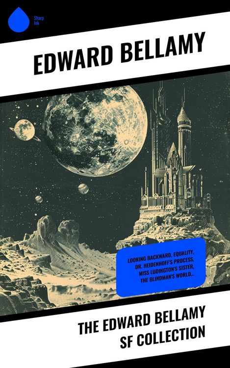 Produktbild: The Edward Bellamy SF Collection