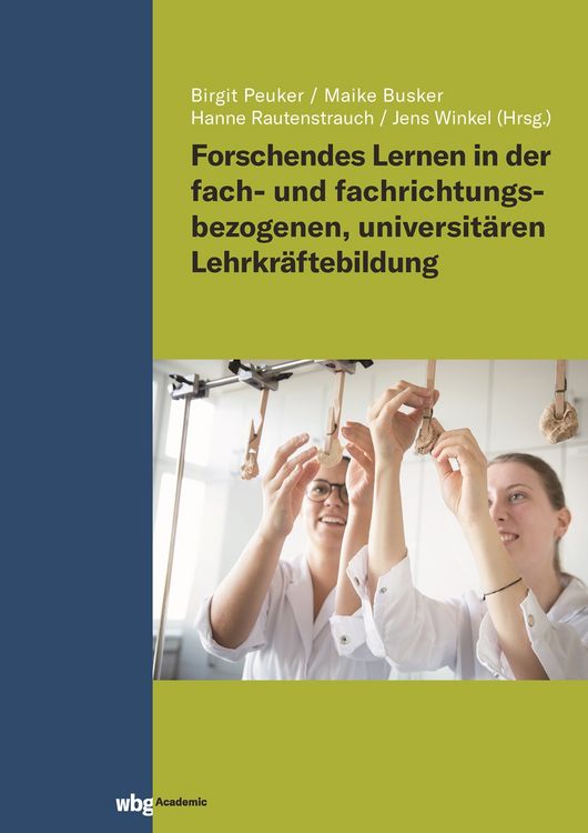 Produktbild: Forschendes Lernen in der fach- und fachrichtungsbezogenen, universit&auml;ren Lehrkr&auml;ftebildung