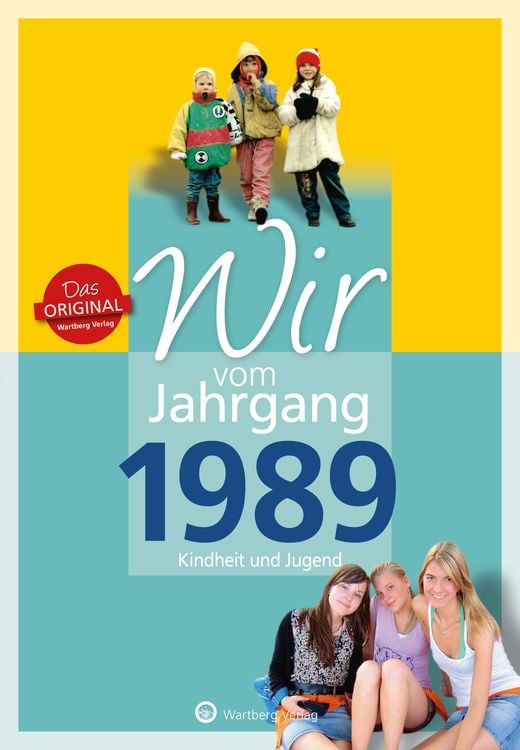 Produktbild: Wir vom Jahrgang 1989 - Kindheit und Jugend