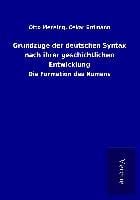Produktbild: Grundz&uuml;ge der deutschen Syntax nach ihrer geschichtlichen Entwicklung