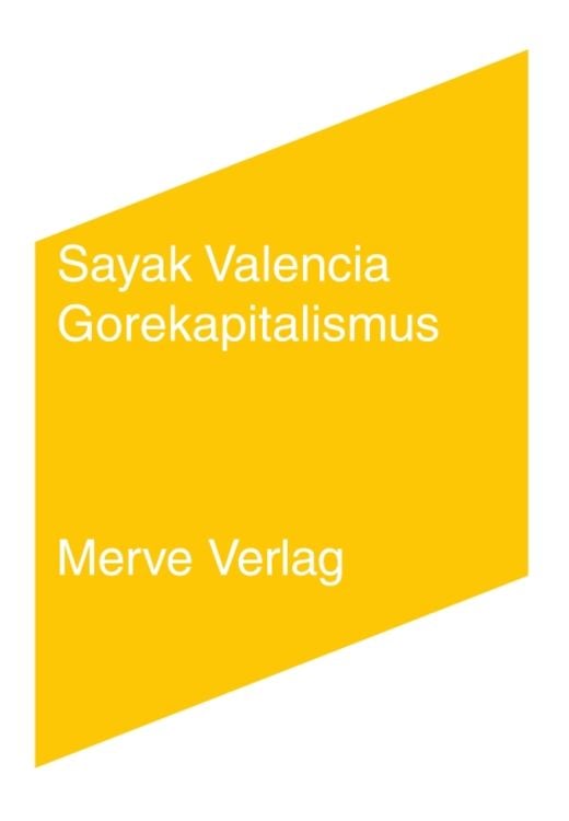 Bild vom Artikel Gorekapitalismus vom Autor Sayak Valencia