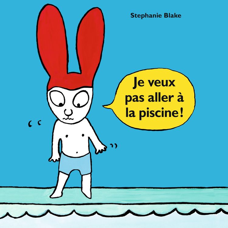 Produktbild: Je veux pas aller &agrave; la piscine !