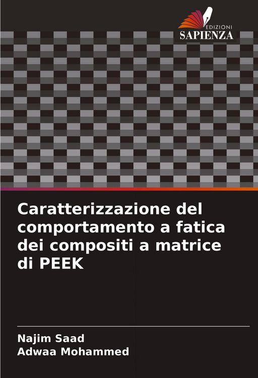 Produktbild: Caratterizzazione del comportamento a fatica dei compositi a matrice di PEEK