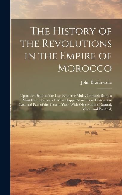 Produktbild: The History of the Revolutions in the Empire of Morocco