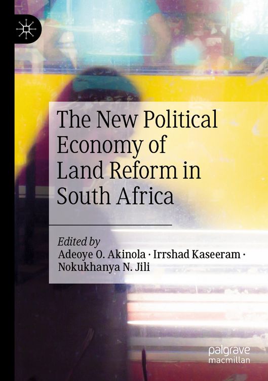 Produktbild: The New Political Economy of Land Reform in South Africa