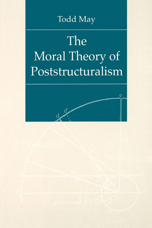 Produktbild: The Moral Theory of Poststructuralism