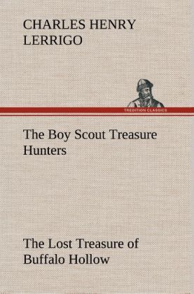 Produktbild: The Boy Scout Treasure Hunters The Lost Treasure of Buffalo Hollow