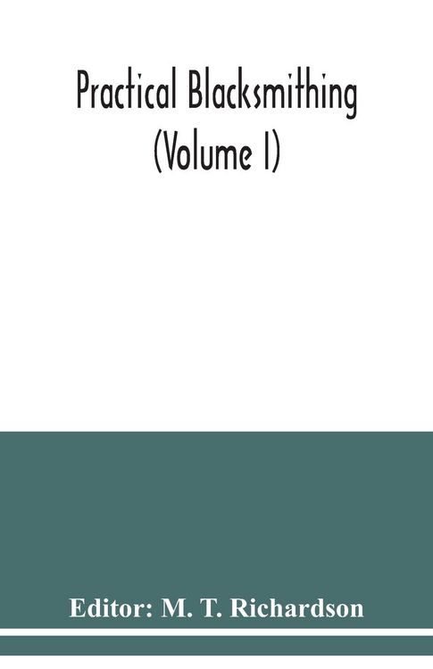 Produktbild: Practical blacksmithing (Volume I)