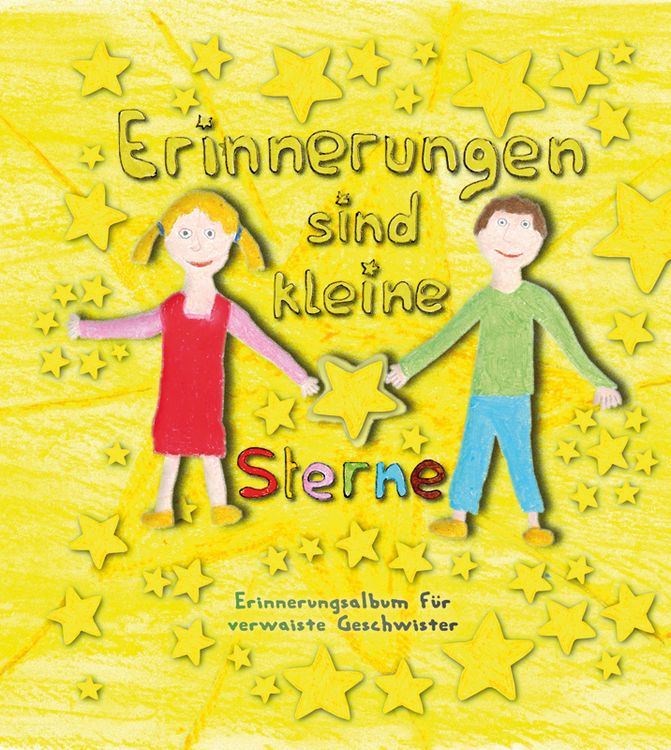 Produktbild: Erinnerungen sind kleine Sterne - Erinnerungsalbum f&uuml;r verwaiste Geschwister