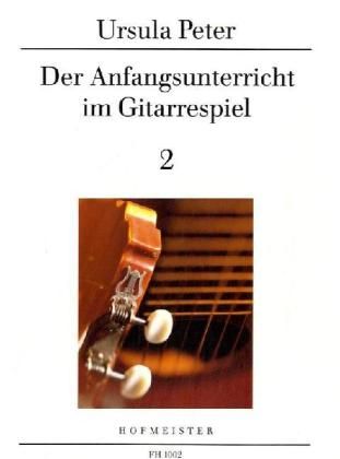 Produktbild: Peter, U: Anfangsunterricht im Gitarrespiel 2