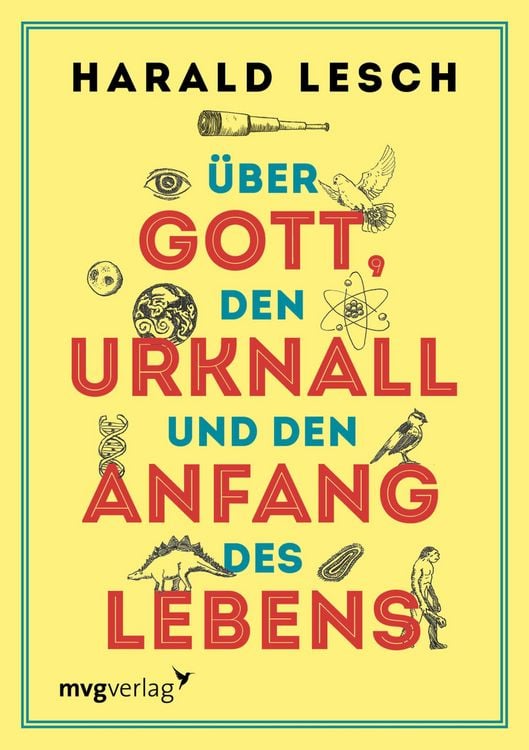 Produktbild: &Uuml;ber Gott, den Urknall und den Anfang des Lebens