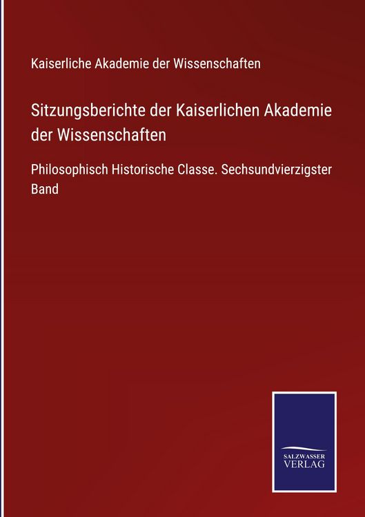 Produktbild: Sitzungsberichte der Kaiserlichen Akademie der Wissenschaften