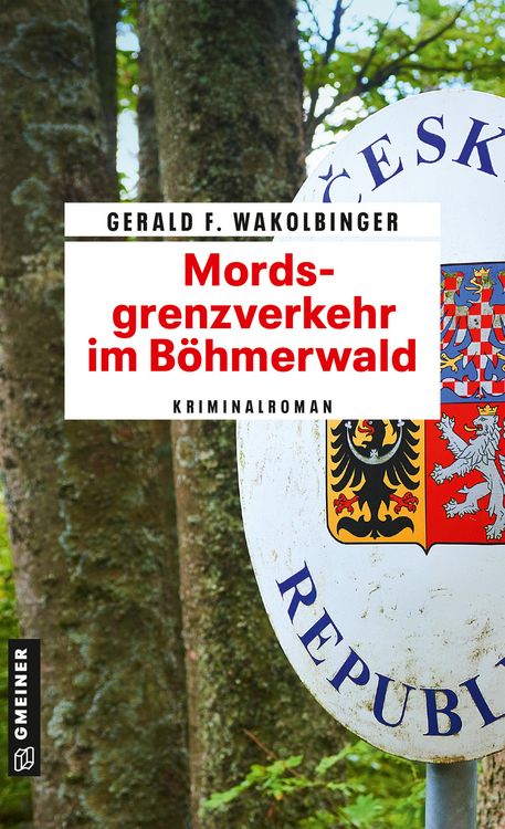 Produktbild: Mordsgrenzverkehr im B&ouml;hmerwald