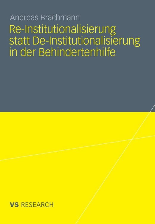 Produktbild: Re-Institutionalisierung statt De-Institutionalisierung in der Behindertenhilfe