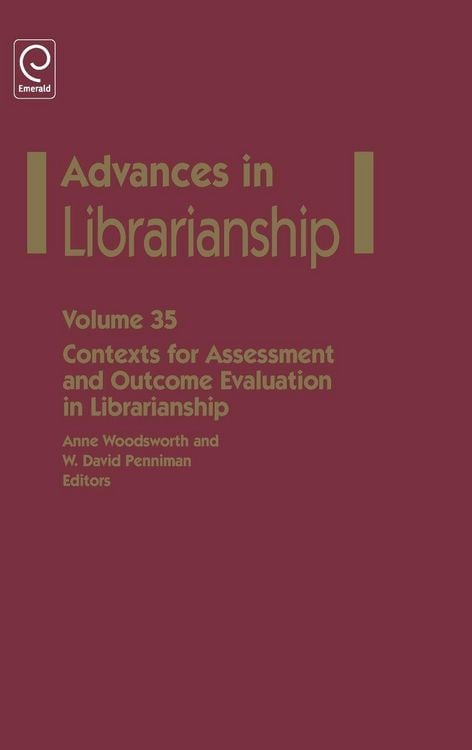 Produktbild: Contexts for Assessment and Outcome Evaluation in Librarianship