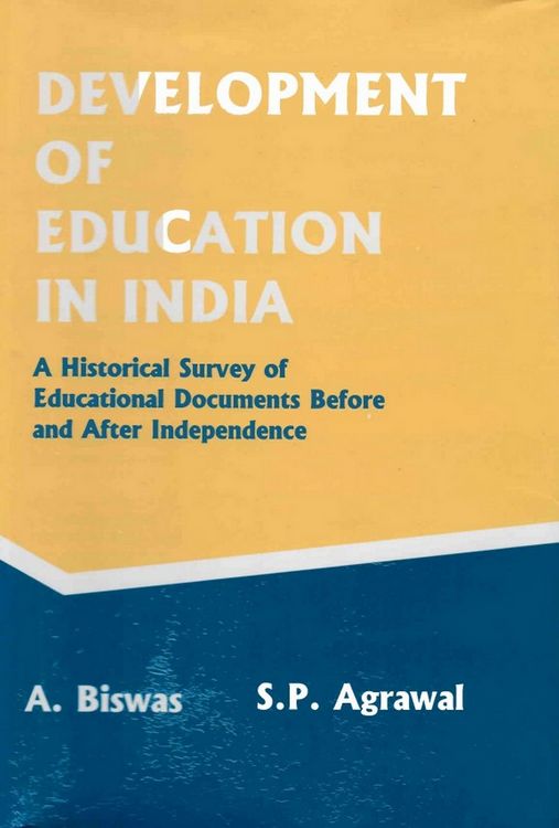 Produktbild: Development of Education in India: A Historical Survey of Educational Documents before and after Independence