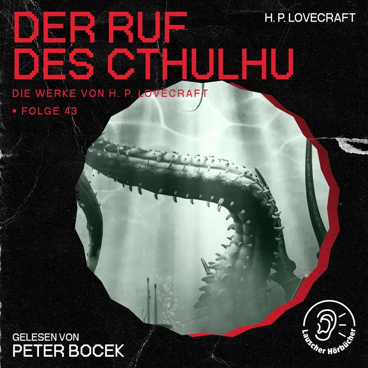 Produktbild: Der Ruf des Cthulhu (Die Werke von H. P. Lovecraft, Folge 43)