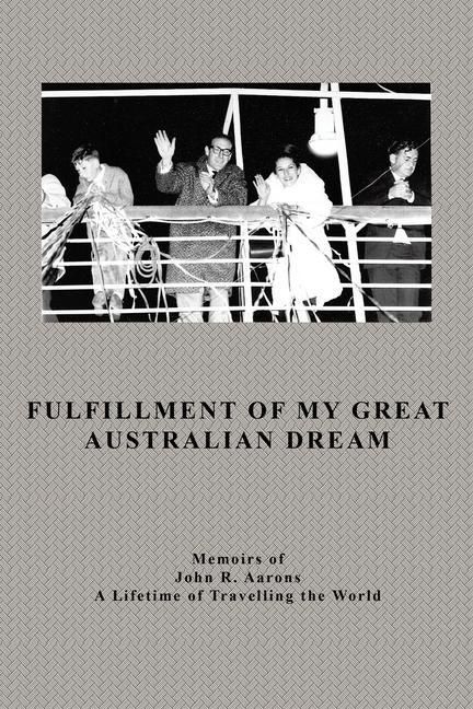 Produktbild: Fulfillment Of My Great Australian Dream