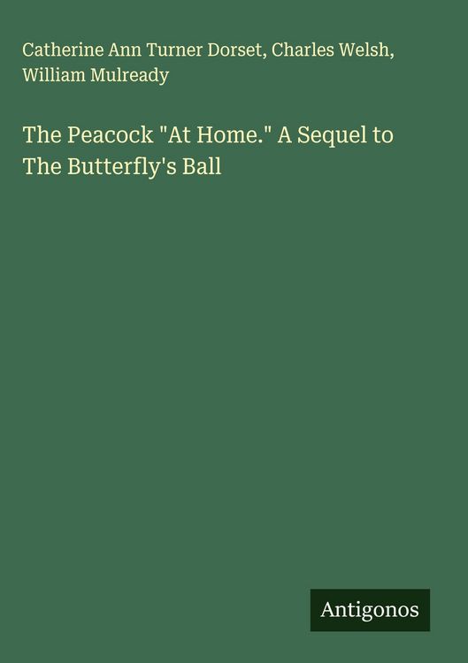 Produktbild: The Peacock "At Home." A Sequel to The Butterfly's Ball