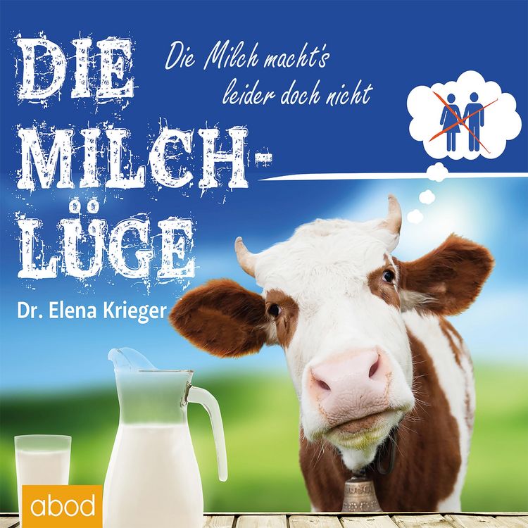 Produktbild: Die Milchl&uuml;ge