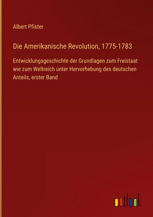 Produktbild: Die Amerikanische Revolution, 1775-1783